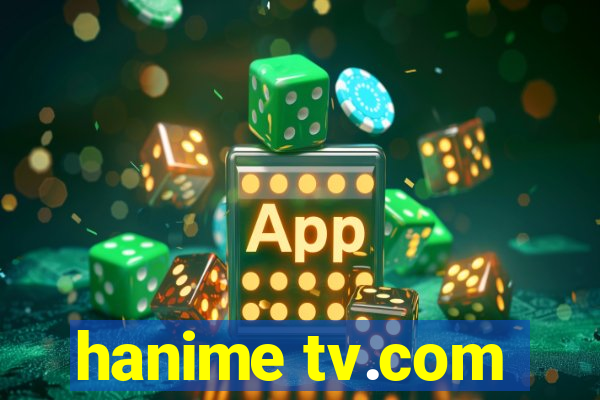 hanime tv.com